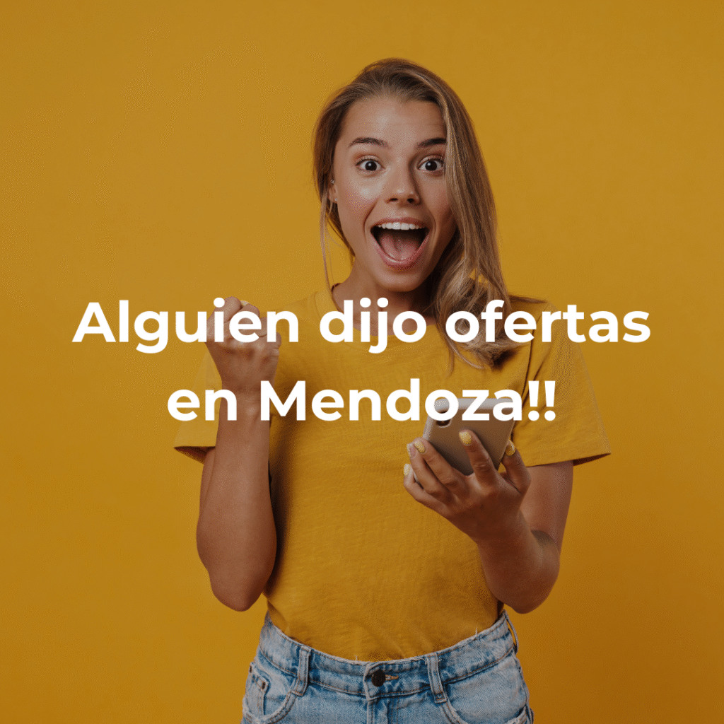 Alguien dijo ofertas en mendoza