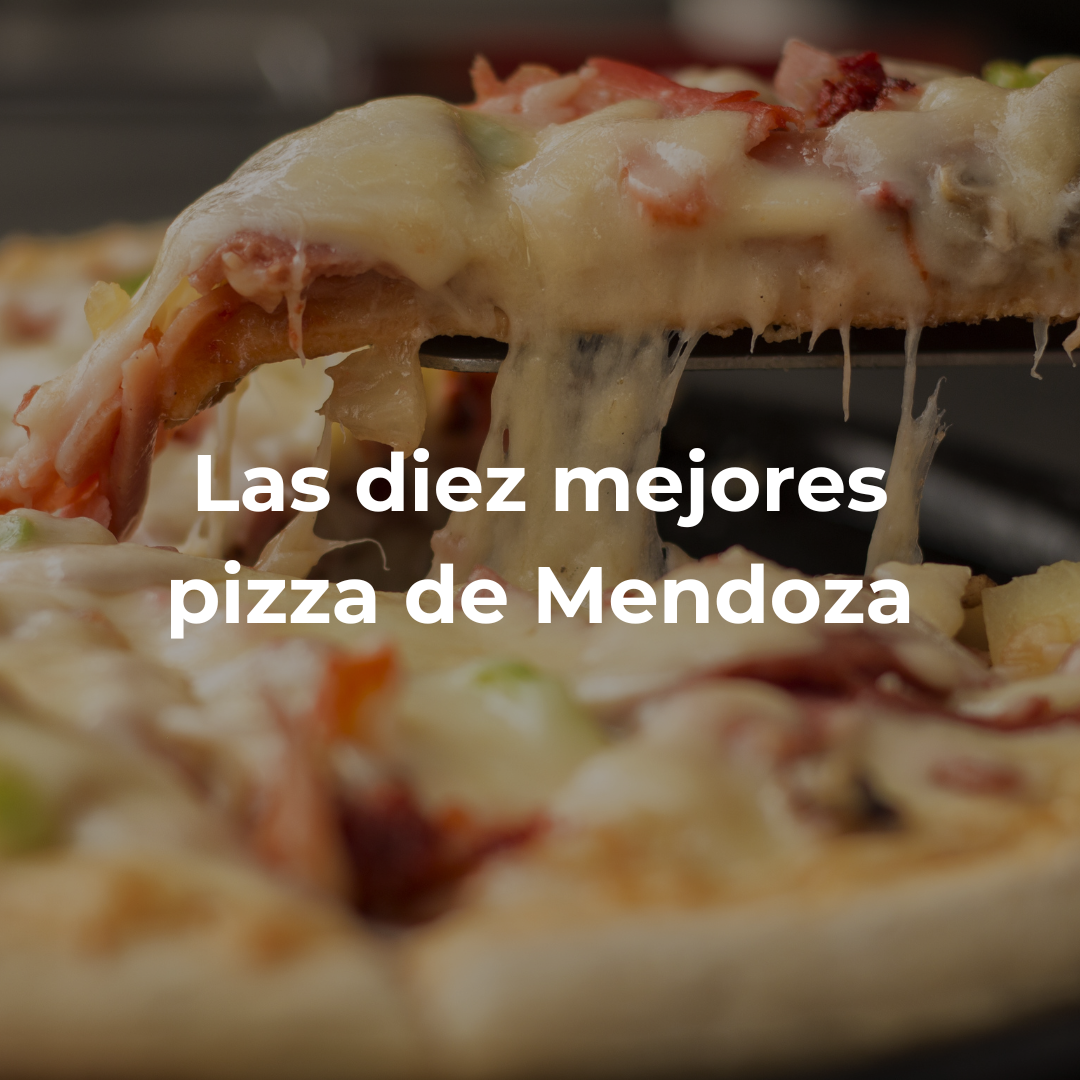 pizzerias mendoza